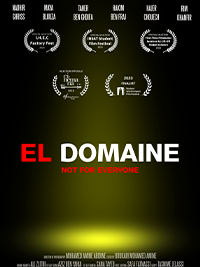 شاهد فيلم El Domaine ( Not For Everyone ) / Regarder Film Le domaine (c'est pas pour tout le monde)