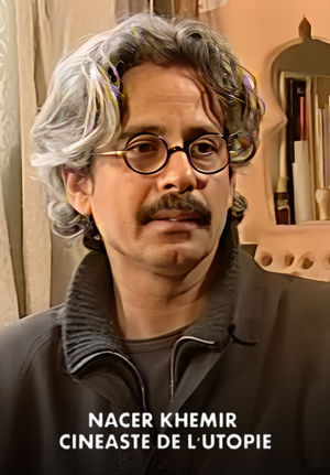Nacer Khemir, A utopia film maker