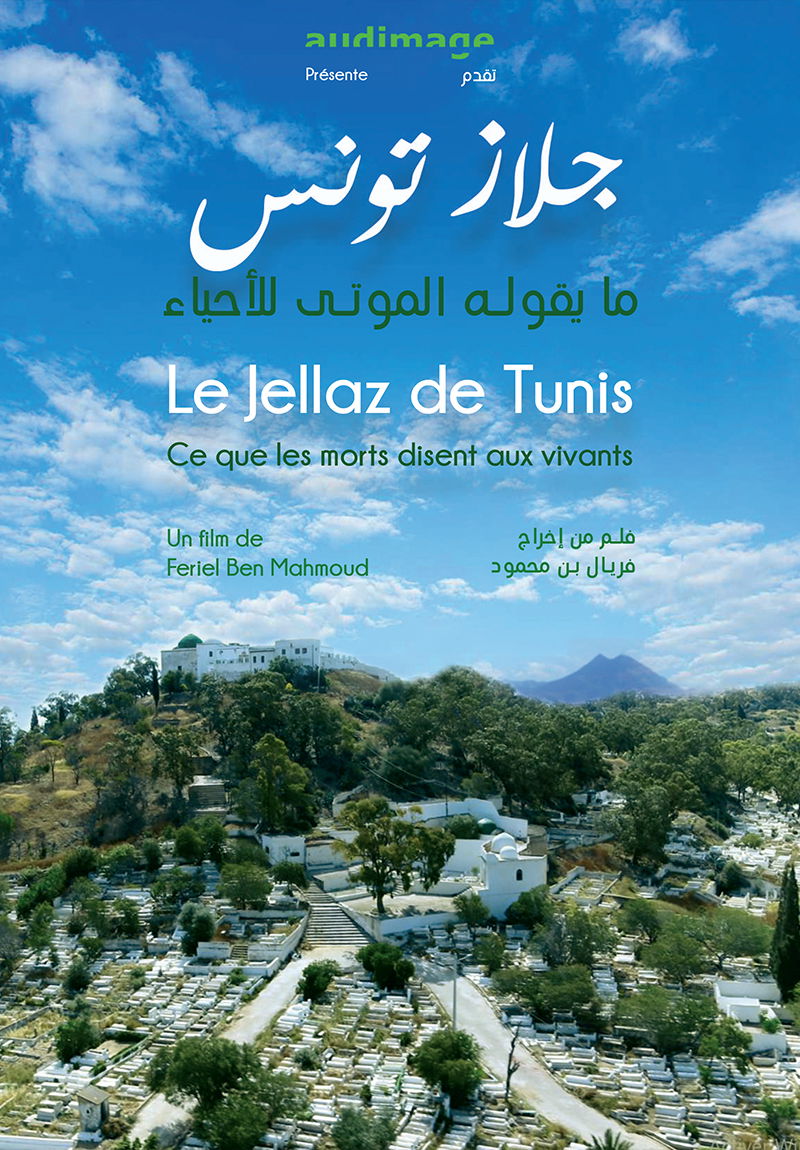 Le Jellaz de Tunis - Ce que les morts disent aux vivants poster