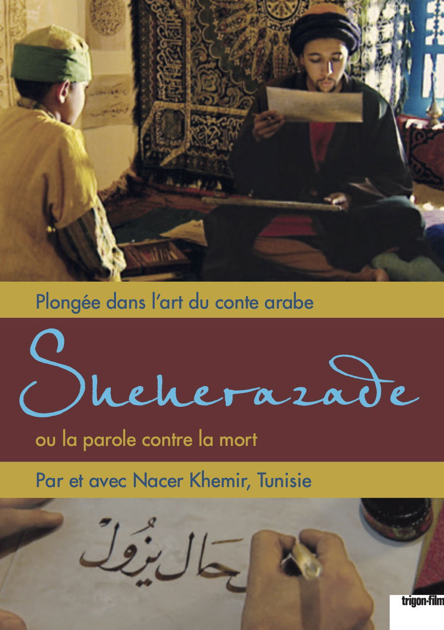شاهد فيلم شهرزاد أو الكلمة ضد الموت / Regarder Film Shéhérazade ou La Parole Contre la Mort