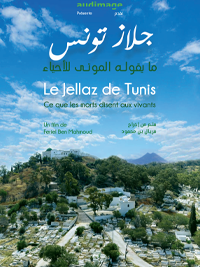 The Jellaz of Tunis - What the Dead Say to the Living poster